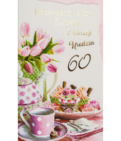 Kartka na 60 urodziny z życzeniami A6261