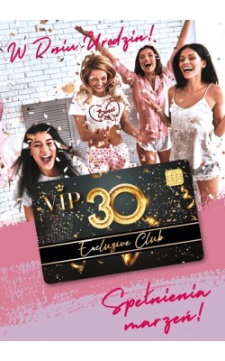Kartka na 30 urodziny z kartą kredytowa VIP GIFT153