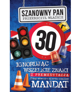 Kartka na 30 urodziny Mężczyzny z mandatem zabawna JCX 9