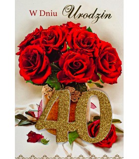 Kartka z okazji 40 urodzin przestrzenna M904