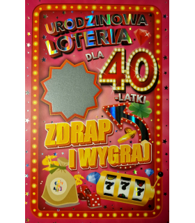 Kartka na 40 urodziny ze zdrapką, zabawna dla Kobiety JCX94