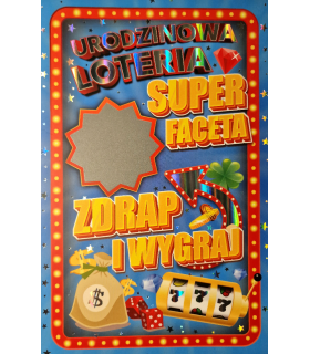 Kartka urodzinowa ze zdrapką niespodzianką dla Faceta JCX99