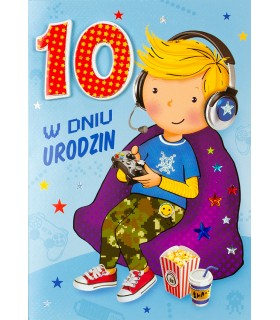 Kartka na 10 urodziny dla chłopaka z życzeniami M995