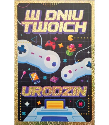 Kartka dla gracza komputerowego na urodziny 2K151