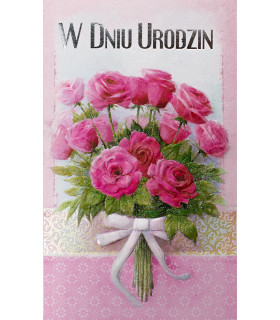 Kartka na Urodziny z życzeniami, z bukietem kwiatów A6514