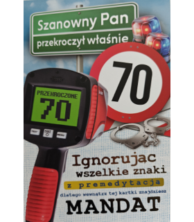 Kartka na 70 urodziny męska z humorem, mandatem  JCX219