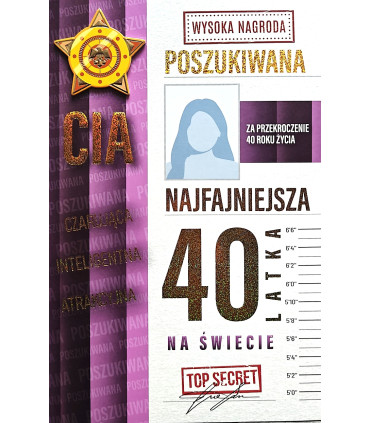 Kartka na 40 urodziny dla Kobiety, śmieszna 4K126