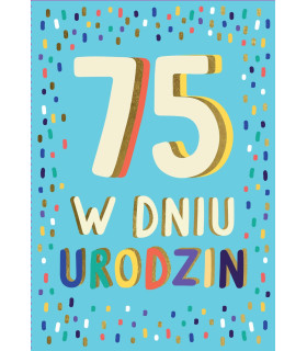 Kartka z okazji 75 urodzin z super życzeniami LKL82