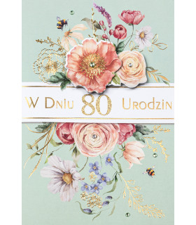 Kartka na 80 urodziny z pięknymi życzeniami M1065