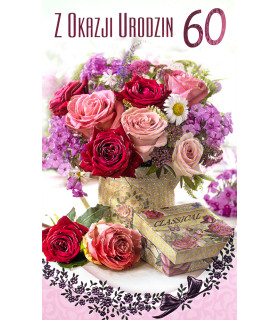 Kartka z okazji 60 urodzin z bukietem róż 15A6392/60