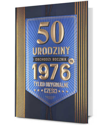 Kartka na 50 urodziny dla Mężczyzny urodzonego w 1976 roku HM3629