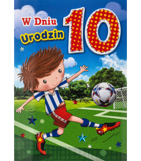 Kartka na 10 urodziny dla chłopca piłkarza M1090