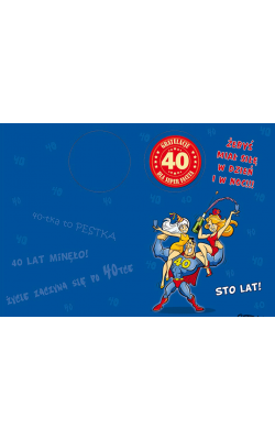 Kartka na 40 urodziny dla Mężczyzny, zabawna, wesoła Party5
