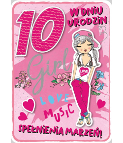 Kartka na 10 urodziny dla super dziewczyny  GM 700